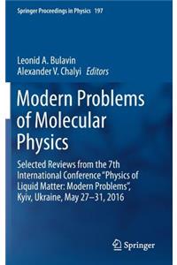 Modern Problems of Molecular Physics