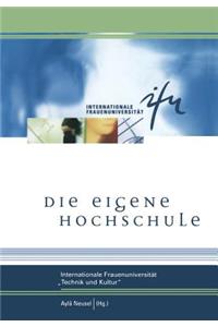 Die eigene Hochschule