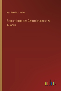 Beschreibung des Gesundbrunnens zu Teinach