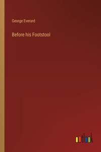 Before his Footstool