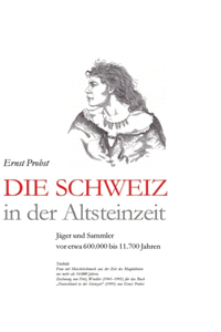 Die Schweiz in der Altsteinzeit