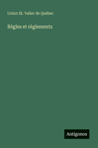 Règles et règlements