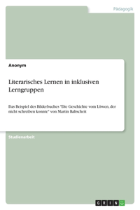 Literarisches Lernen in inklusiven Lerngruppen