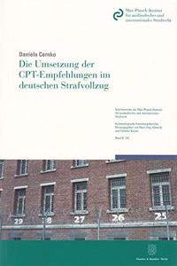 Die Umsetzung Der Cpt-Empfehlungen Im Deutschen Strafvollzug