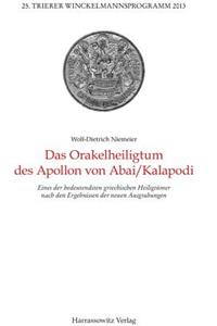 Das Orakelheiligtum Des Apollon Von Abai/Kalapodi