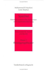 Spielart - Bewegungstheater