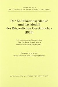 Der Kodifikationsgedanke Und Das Modell Des Burgerlichen Gesetzbuches (Bgb)