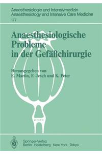 Anaesthesiologische Probleme in Der Gefäßchirurgie
