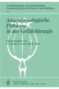 Anaesthesiologische Probleme in Der Gefäßchirurgie