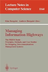 Managing Information Highways