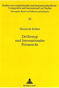 Deliktstyp Und Internationales Privatrecht