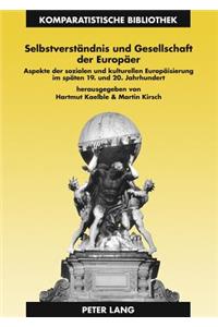 Selbstverstaendnis Und Gesellschaft Der Europaeer