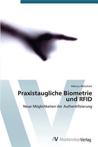 Praxistaugliche Biometrie und RFID