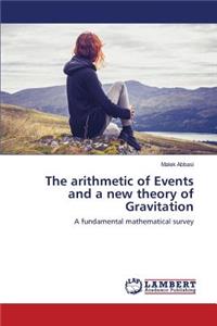 arithmetic of Events and a new theory of Gravitation