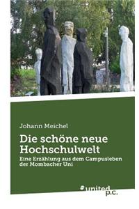 Die Schone Neue Hochschulwelt