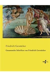 Gesammelte Schriften von Friedrich Gerstäcker