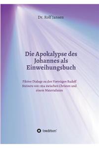 Apokalypse des Johannes als Einweihungsbuch