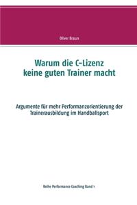Warum die C-Lizenz keine guten Trainer macht