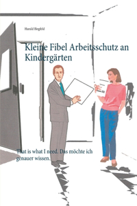 Kleine Fibel Arbeitsschutz an Kindergärten