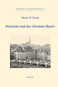 Nietzsche Und Das 'fromme Basel'