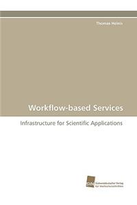 Workflow-based Services