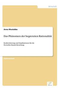 Das Phänomen der begrenzten Rationalität