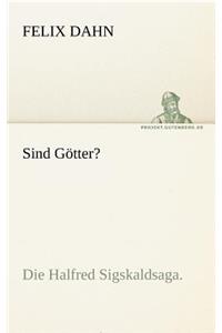 Sind G Tter?
