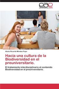 Hacia una cultura de la Biodiversidad en el preuniversitario.