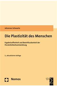 Die Plastizitat Des Menschen