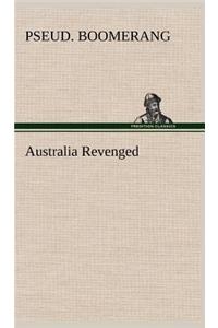 Australia Revenged