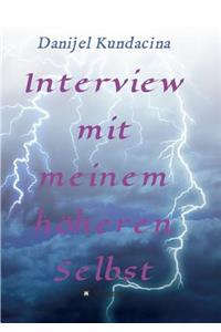 Interview mit meinem höheren Selbst