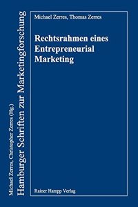 Rechtsrahmen Eines Entrepreneurial Marketing