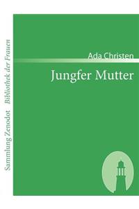 Jungfer Mutter
