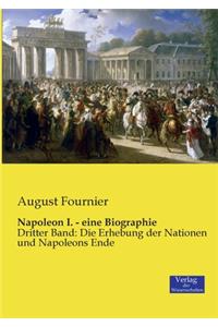 Napoleon I. - eine Biographie