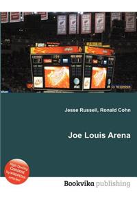 Joe Louis Arena