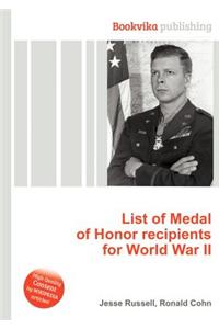 List of Medal of Honor Recipients for World War II
