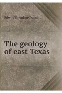 The Geology of East Texas