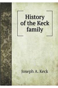 History of the Keck Family