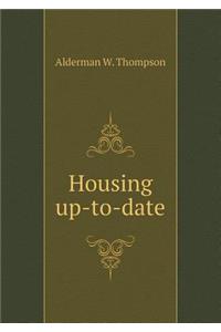 Housing Up-To-Date