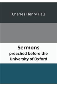 Sermons preached before the University of Oxford