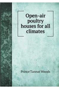 Open-Air Poultry Houses for All Climates