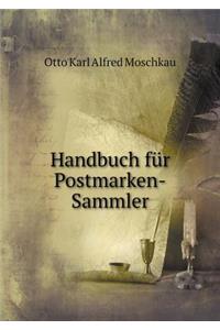 Handbuch Für Postmarken-Sammler