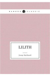 Lilith A Romance