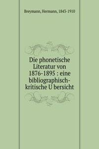 Die phonetische Literatur von 1876-1895