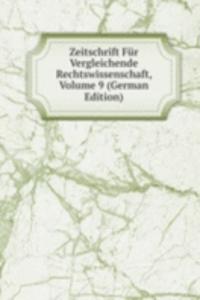 Zeitschrift Fur Vergleichende Rechtswissenschaft, Volume 9 (German Edition)