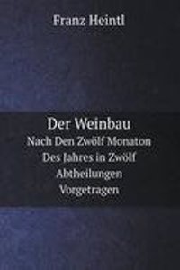 Der Weinbau