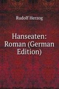Hanseaten: Roman (German Edition)