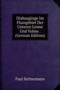 Diabasgange Im Flussgebiet Der Unteren Lenne Und Volme . (German Edition)