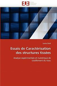 Essais de Caractérisation Des Structures Tissées