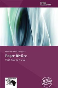 Roger Rivi Re
